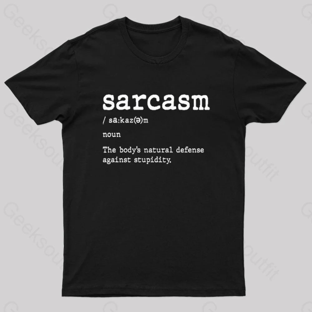 Sarcasm Definition Geek T-Shirt