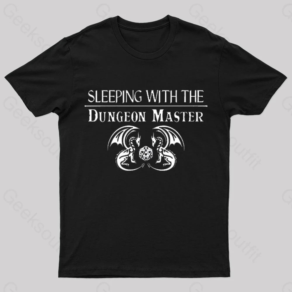 Sleeping With The Dungeon Master Nerd T-Shirt